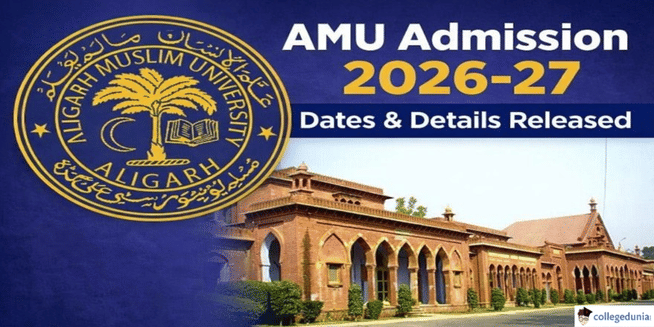 AMU Inviting UG/PG Admission 2026-27 Fom February 1; Check Complete Schedule Here